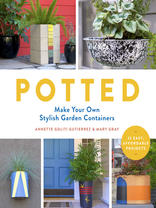 Title details for Potted by Annette Goliti Gutierrez - Available